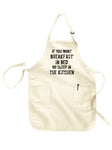 If You Want Breakfast in Bead Go Sleep in the Kitchen Apron