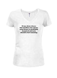 If one door closes house is probably haunted Juniors V Neck T-Shirt