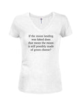If the moon landing was faked Juniors V Neck T-Shirt