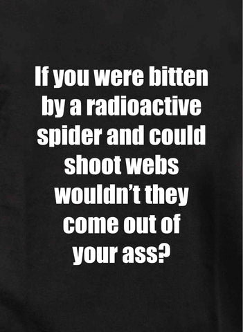 Si te mordió una araña radiactiva Camiseta para niños