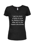 I got my mom a bottle of wine Juniors V Neck T-Shirt