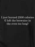 I just burned 2500 calories T-Shirt