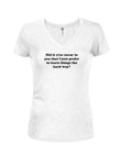 I just prefer to learn things the hard way Juniors V Neck T-Shirt