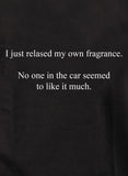 T-shirt Je viens de sortir mon propre parfum