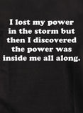 Camiseta Perdí mi poder en la tormenta