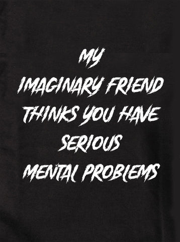 Imaginary Friend T-Shirt - Five Dollar Tee Shirts