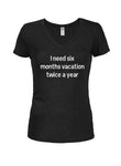 T-shirt J'ai besoin de six mois de vacances deux fois par an