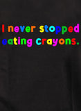 Camiseta Nunca dejé de comer crayones