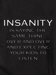 Insanity Kids T-Shirt