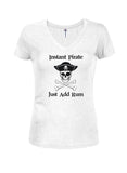 Instant Pirate Just Add Rum Juniors V Neck T-Shirt