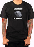 T-shirt Une fois, j'ai trouvé une roche lunaire dans mon nez