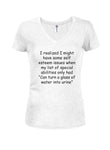 I realized I might have some self esteem issues T-Shirt