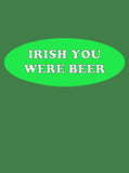 T-shirt Irlandais, vous étiez de la bière