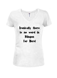 Ironically there is no word in Klingon for Nerd Juniors V Neck T-Shirt - Five Dollar Tee Shirts