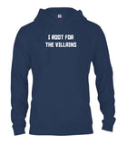 I root for the villains T-Shirt