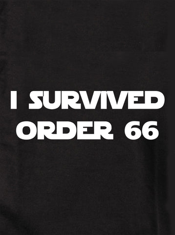 Sobreviví la orden 66 Camiseta para niños
