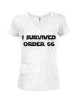 I survived order 66 Juniors V Neck T-Shirt