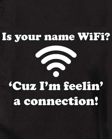 Is your name WiFi? Kids T-Shirt