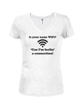 Is your name WiFi? Juniors V Neck T-Shirt