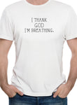Je remercie Dieu, je respire T-Shirt
