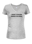 I Thought the Wizard Promised You a Brain Juniors V Neck T-Shirt