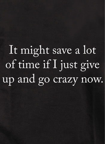 It might save a lot of time Kids T-Shirt