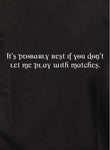 It’s probably best if you don’t let me play with matches Kids T-Shirt