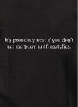 It’s probably best if you don’t let me play with matches T-Shirt
