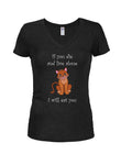 I will eat you Juniors V Neck T-Shirt