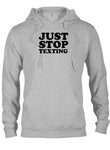 T-shirt Arrêtez simplement d’envoyer des SMS
