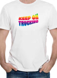 Keep On Trucking T-Shirt