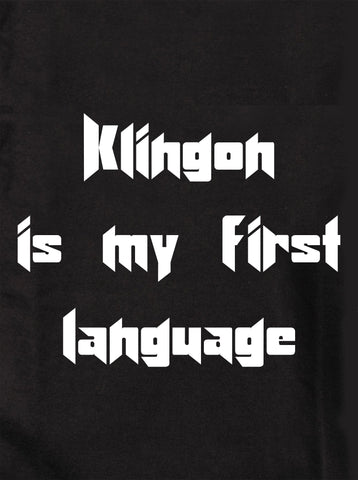 Le klingon est ma première langue T-shirt enfant