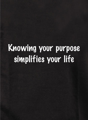 Knowing your purpose Kids T-Shirt