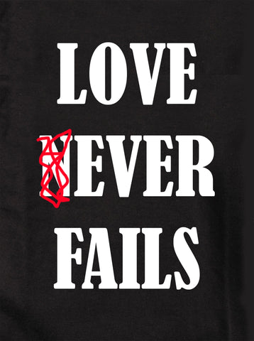 LOVE NEVER FAILS Kids T-Shirt
