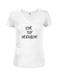 LOVE THY NEIGHBOR T-Shirt