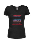 Laughter is the best medicine T-Shirt