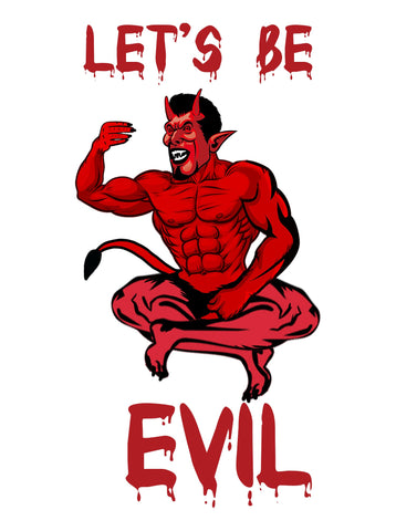 Let's Be Evil Kids T-Shirt