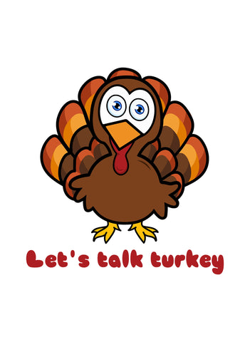 Let's talk turkey Kids T-Shirt