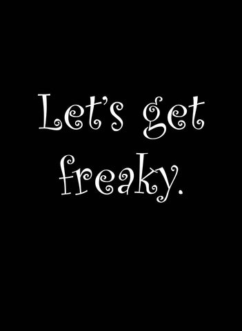 Let's Get Freaky Kids T-Shirt