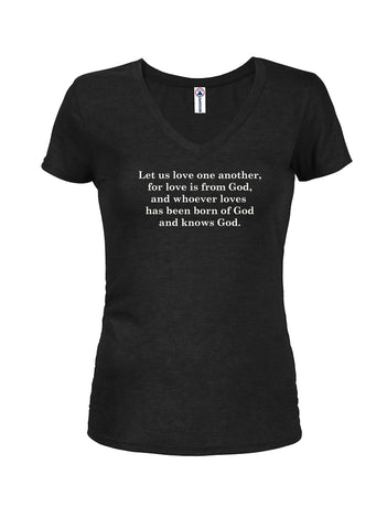 Let us love one another Juniors V Neck T-Shirt