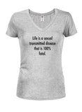T-shirt La vie est une maladie sexuellement transmissible