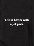Life is better with a jet pack Kids T-Shirt