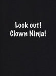 Attention! Clown Ninja ! T-shirt enfant