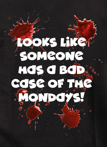 Looks like someone has a bad case of the Mondays Kids T-Shirt