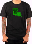 Louisiana: Number one swamp state in America! T-Shirt
