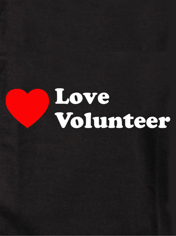Love Volunteer Kids T-Shirt