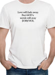 L'amour disparaîtra T-Shirt