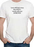 Camiseta El amor se desvanecerá