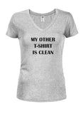 MY OTHER T-SHIRT IS CLEAN Juniors V Neck T-Shirt