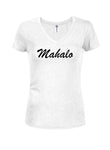 Mahalo Juniors V Neck T-Shirt